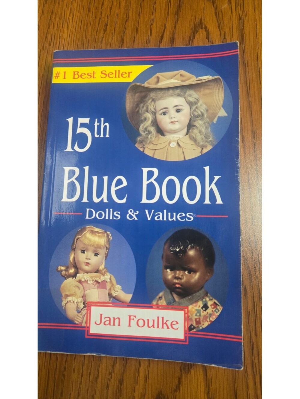 15th Blue Book Dolls & Values by Jan Foulke - Collectible Doll Price Guide Book